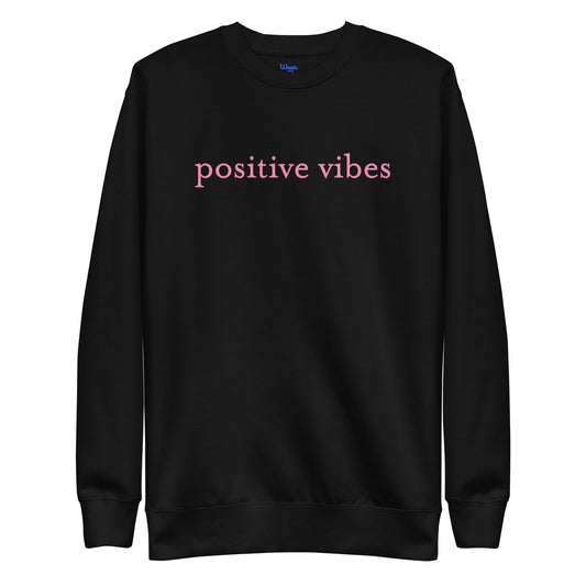 Women's Positive Vibes - Sweatshirt